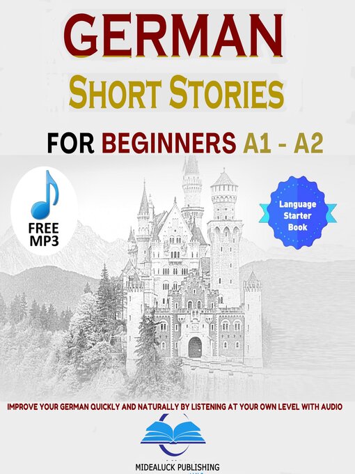 Title details for Short Stories in German for Beginners A1 and A2 by Midealuck Publishing - Available